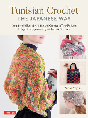 cover image of Tunisian Crochet--The Japanese Way